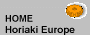 HOME 
Horiaki Europe